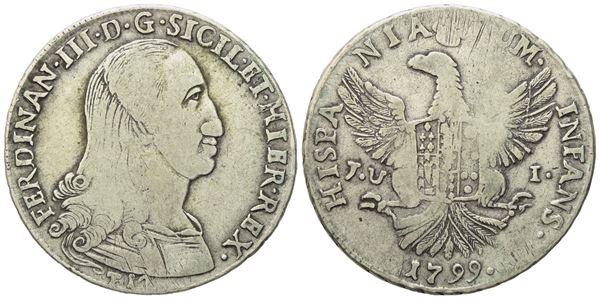 PALERMO. Regno di Sicilia. Ferdinando III di Borbone (1759-1816). 12 tarì 1799. Ag (27,02 g; 38,3 mm)  - Asta Monete e medaglie medievali e moderne italiane ed estere - Bertolami Fine Art - Casa d'Aste