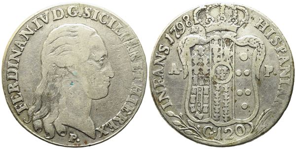 NAPOLI. REGNO DI NAPOLI. Ferdinando IV di Borbone (1759-1799 I per.). Piastra da 120 grana 1798. Ag (27,20 g; 39,4 mm). Gig. 62.