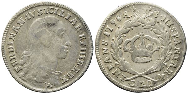 NAPOLI. REGNO DI NAPOLI. Ferdinando IV di Borbone (1759-1799 I per.). Tari da 20 grana 1796. Ag (4,48 g; 24,3 mm). Gig. 103.