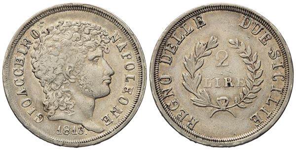 NAPOLI. Regno delle Due Sicilie. Gioacchino Napoleone Murat. 2 lire 1813. Ag (10 g; 26,8 mm)  - Asta Monete e medaglie medievali e moderne italiane ed estere - Bertolami Fine Art - Casa d'Aste