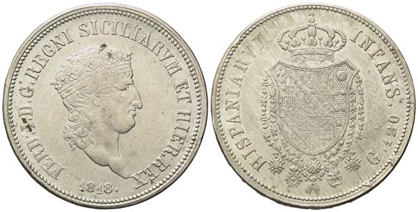 NAPOLI. Regno delle Due Sicilie. Ferdinando I di Borbone (1816-1825 IV periodo). Piastra 120 grana 1818 - Testa piccola. Ag (27,56 g; 37,5 mm)  - Auction Modern Coins - Bertolami Fine Art - Casa d'Aste