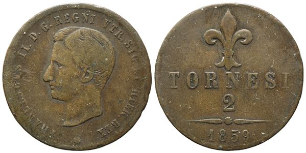 NAPOLI. REGNO DELLE DUE SICILIE. Francesco II di Borbone (1859-1861). 2 tornesi 1859, Ae (5,77 g; 24,3 mm). Gig. 6