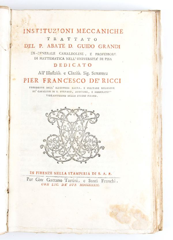 GUIDO GRANDI 	INSTITUZIONI MECCANICHE. Firenze Tartini e Franchi 1739