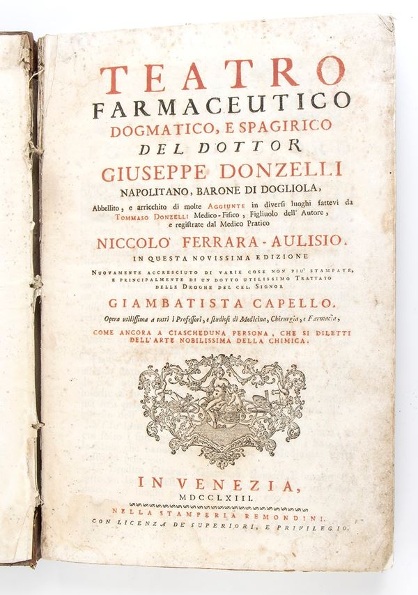 GIUSEPPE DONZELLI	TEATRO FARMACEUTICO DOGMATICO E SPAGIRICO. In venezia 1763