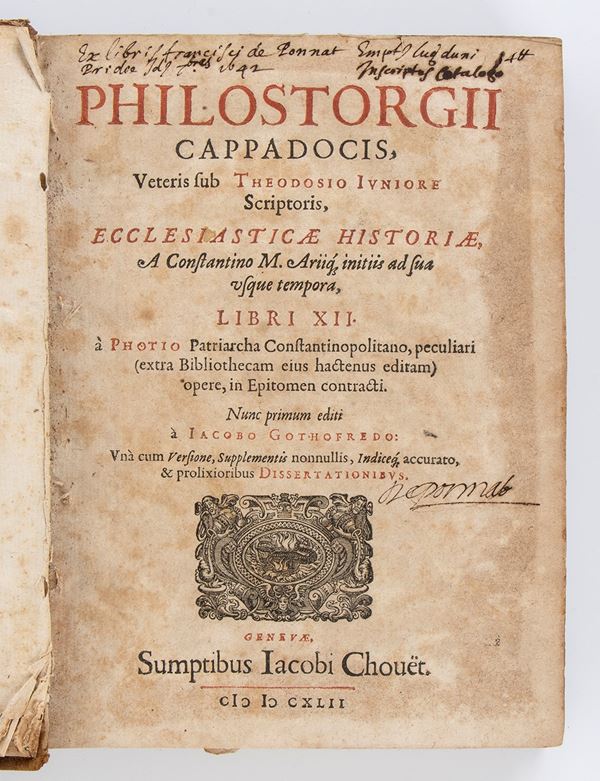 FILOSTORGIO	PHILOSTORGII CAPPADOCIS VETERIS SUB THEODOSIO IUNIORE SCRIPTORIS. Ginevra 1642