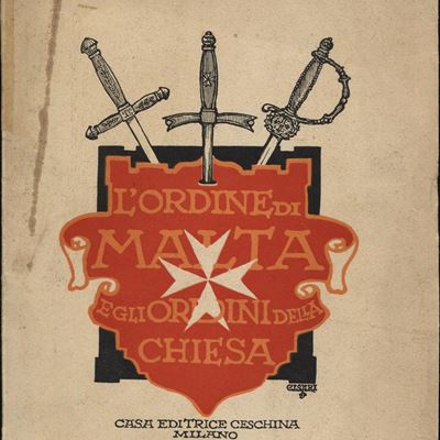 Bascape Giacomo – L’ordine di Malta e gli Ordini della Chiesa. Vol. II Milano, 1959