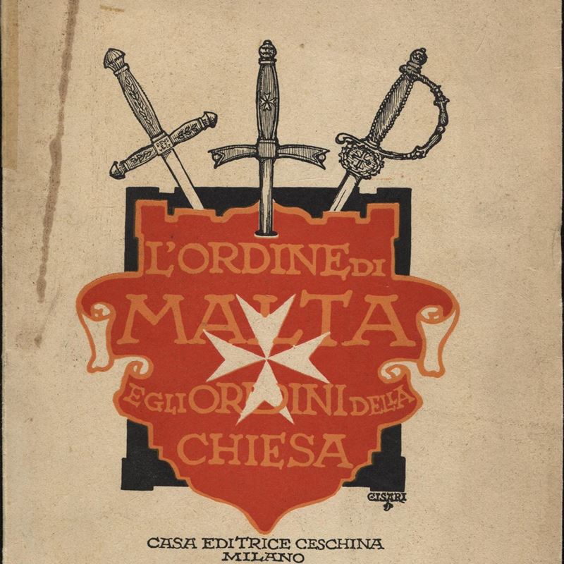 Bascape Giacomo – L’ordine di Malta e gli Ordini della Chiesa. Vol. II Milano, 1959