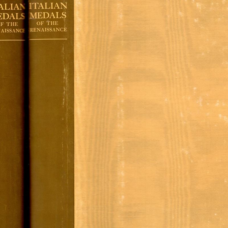Hill G. F. - a Corpus Of Italian Medals Of The Renaissance Before Cellini. Firenze, 1984. 2 Vol. ...