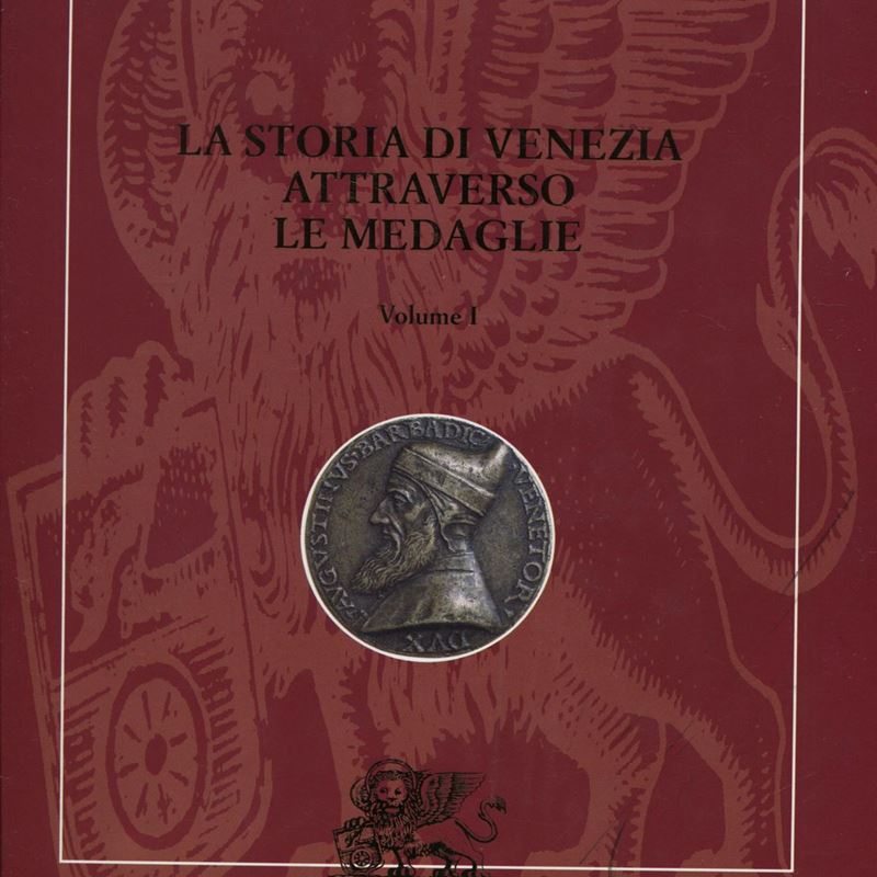 Voltolina P. - la Storia di Venezia Attraverso le Medaglie. Milano, 1998. 3 Vol. Completo