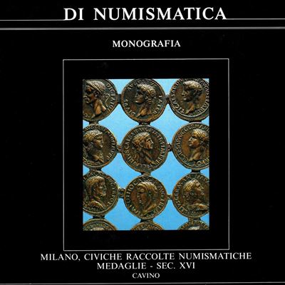 Johnson C. - Martini R. - Catalogo delle Medaglie Cavino. Civiche Raccolte Numismatiche di Milano...