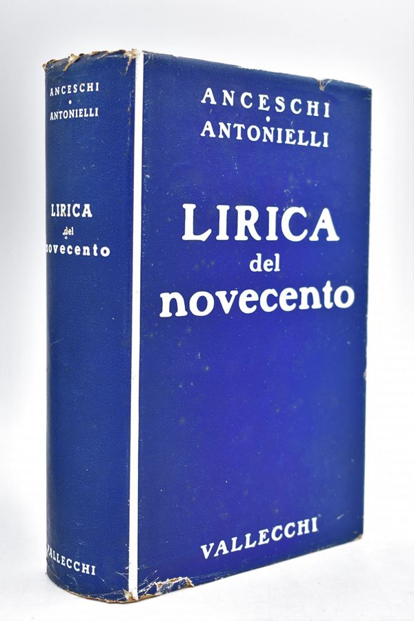 ANCESCHI, Luciano / ANTONIELLI, Sergio. LIRICA DEL NOVECENTO. ANTOLOGIA DI POESIA ITALIANA. 1953.