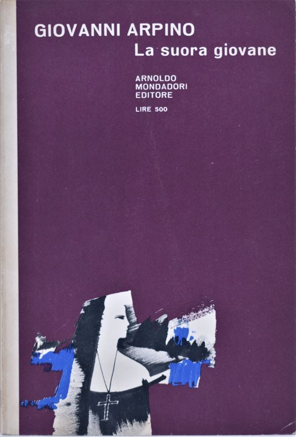 ARPINO, Giovanni. LA SUORA GIOVANE. 1963.