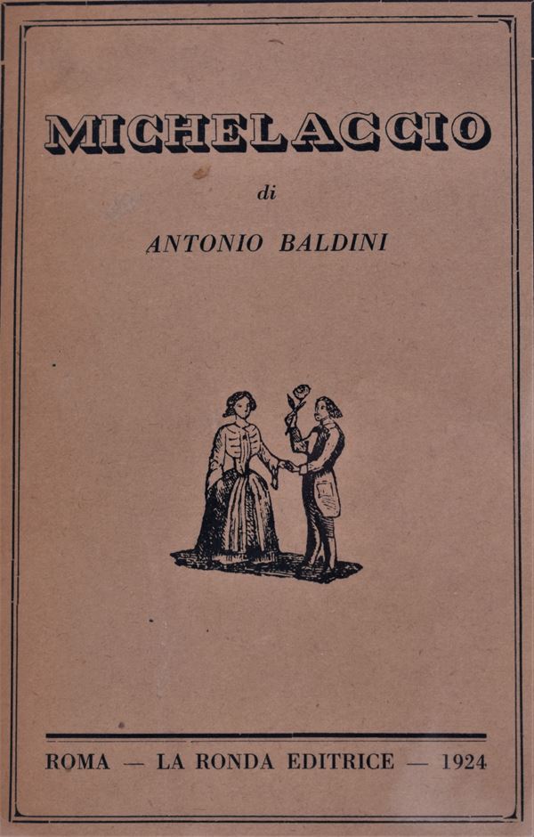 BALDINI, Antonio. MICHELACCIO. 1924.  - Auction Ancient and rare books, italian first editions of 20th century - Bertolami Fine Art - Casa d'Aste