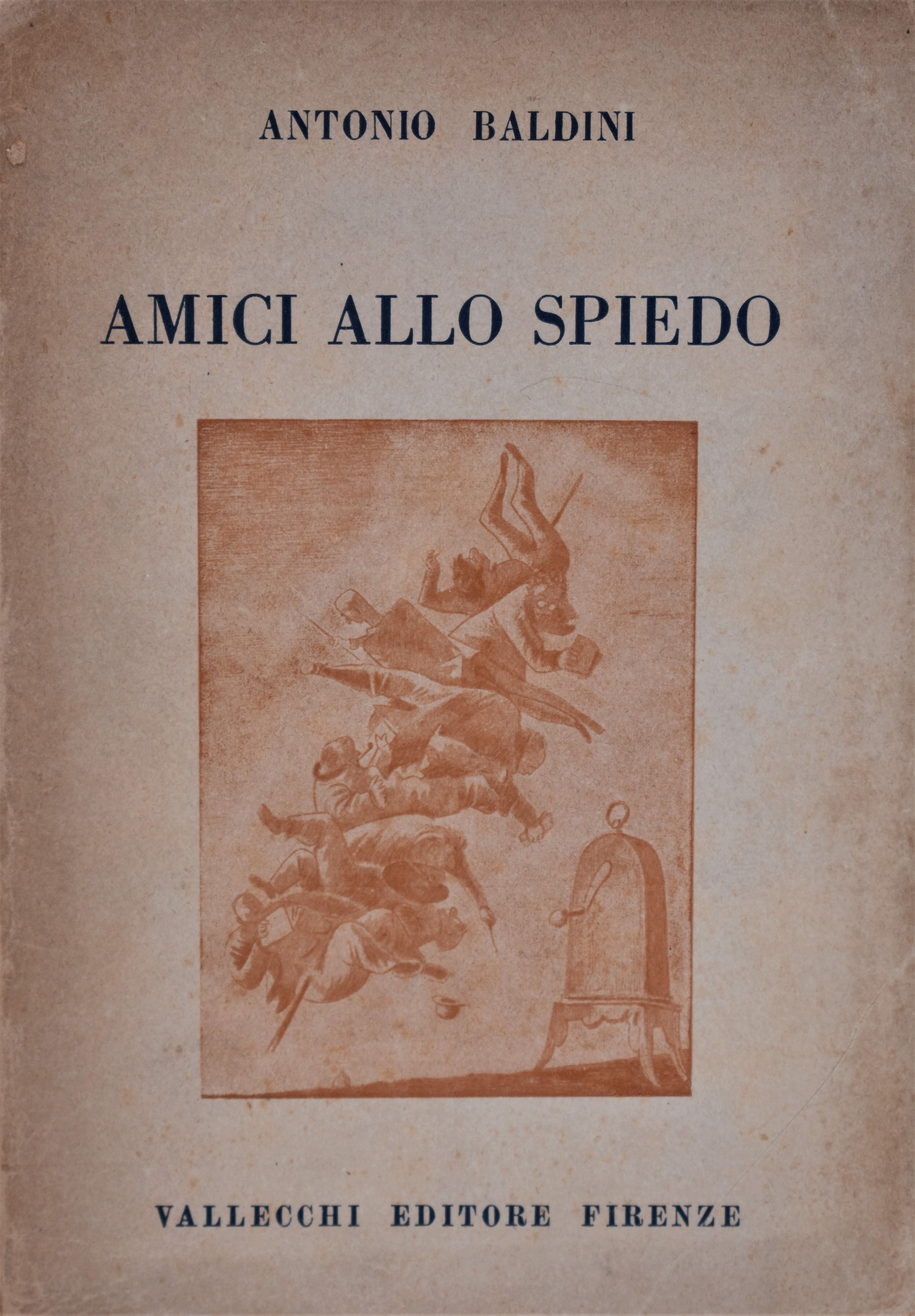 BALDINI Antonio. AMICI ALLO SPIEDO. 1932. Auction Ancient and