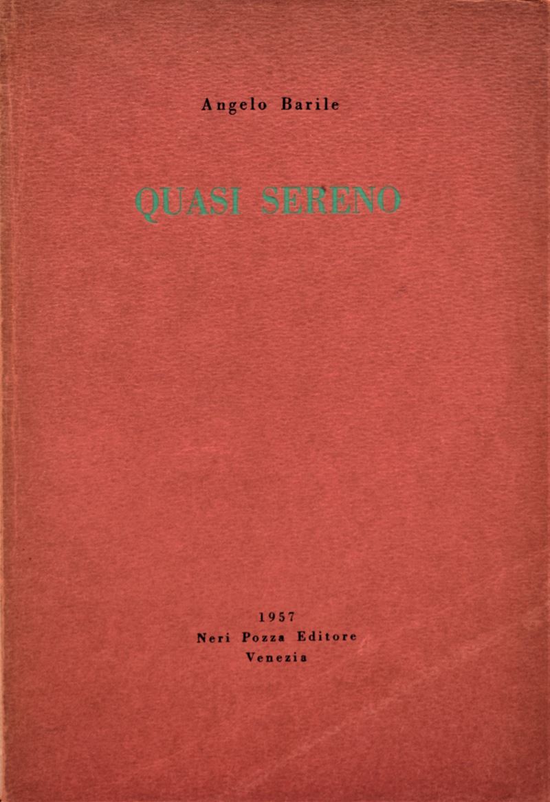 Barile, Angelo. Quasi Sereno. 1957.