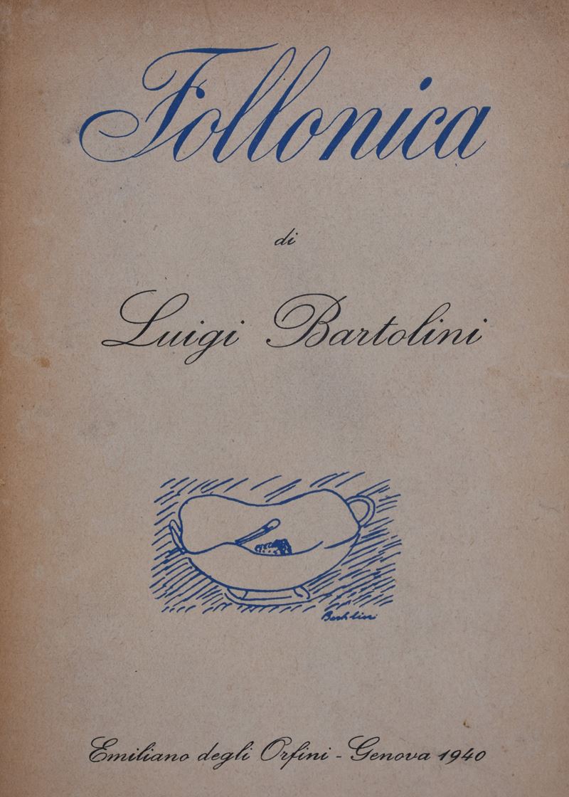 Bartolini, Luigi. Follonica ed Altri 14 Capitoli Ad Umore Amoroso. 1940.