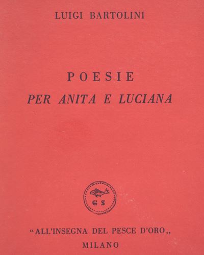 Bartolini, Luigi. Poesie per Anita e Luciana. 1953.
