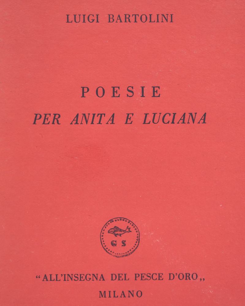 Bartolini, Luigi. Poesie per Anita e Luciana. 1953.