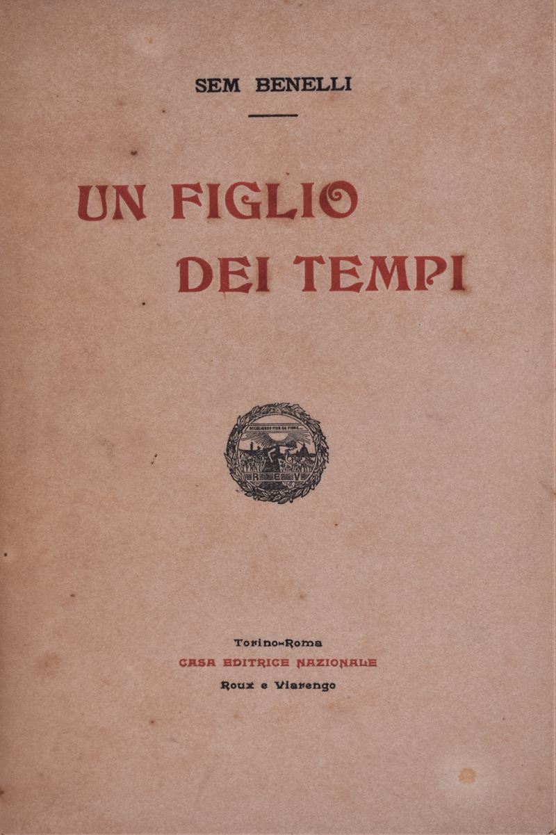Benelli, Sem. un Figlio dei Tempi. 1905.
