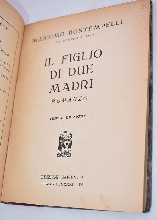 BONTEMPELLI, Massimo. IL FIGLIO DI DUE MADRI. ROMANZO. 1931.