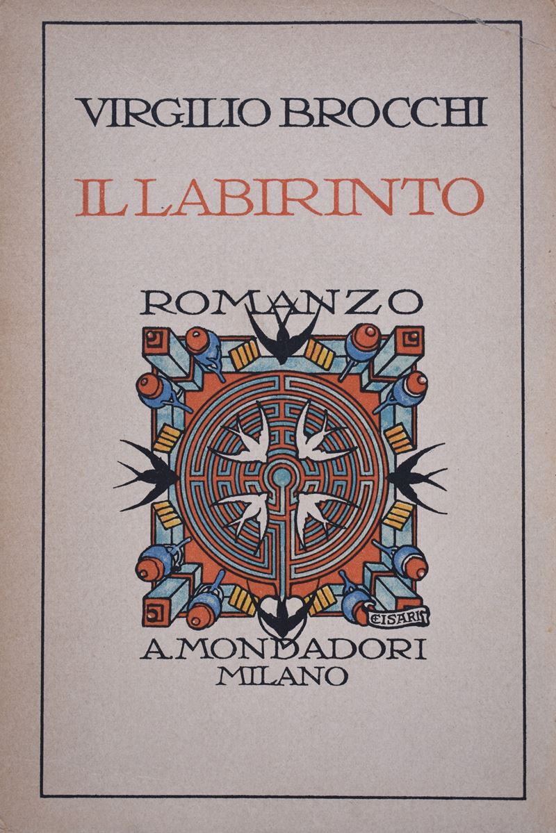 Brocchi, Virgilio. il Labirinto. Romanzo. 1927.