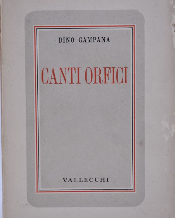 CAMPANA, Dino.CANTI ORFICI. 1941.  - Auction Ancient and rare books, italian first editions of 20th century - Bertolami Fine Art - Casa d'Aste