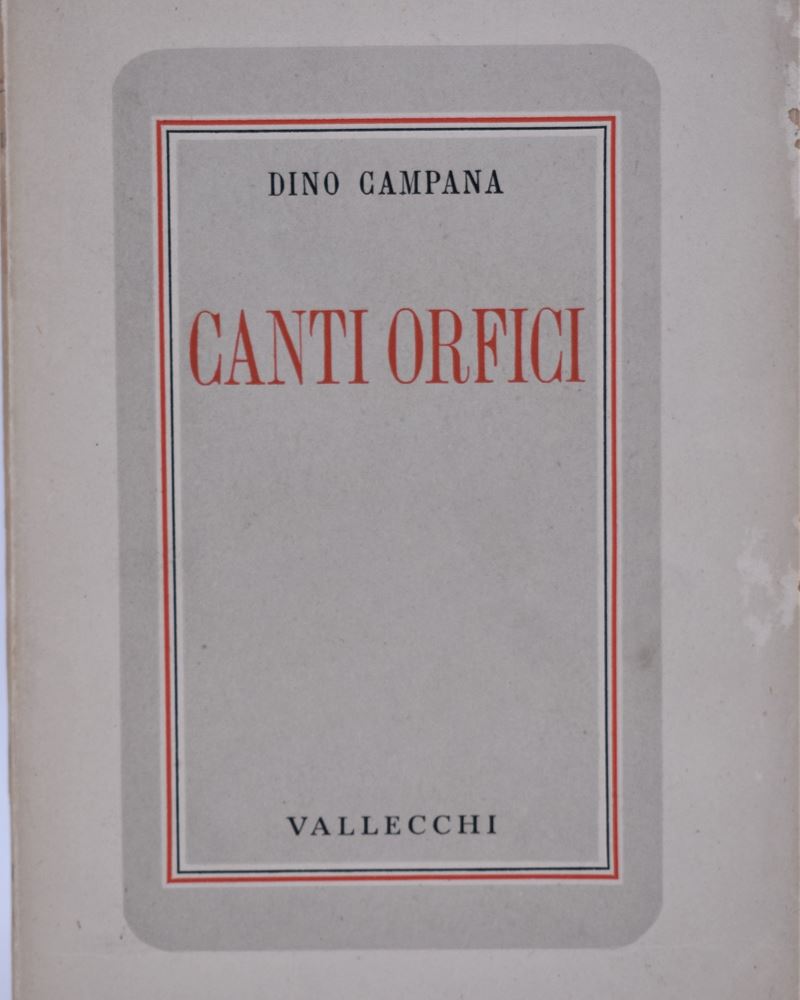 Campana, Dino.canti Orfici. 1941.