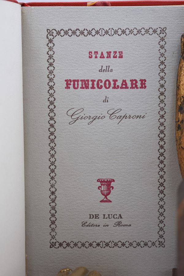 CAPRONI, Giorgio. STANZE DELLA FUNICOLARE. 1952.