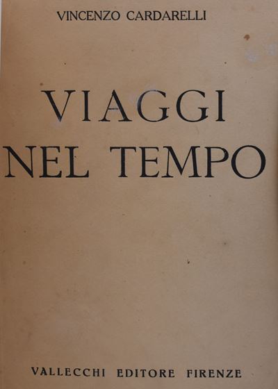 Cardarelli, Vincenzo. Viaggi nel Tempo. 1920.