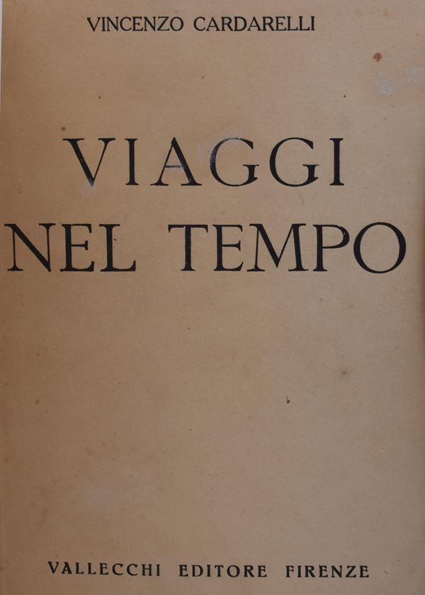 CARDARELLI, Vincenzo. VIAGGI NEL TEMPO. 1920.