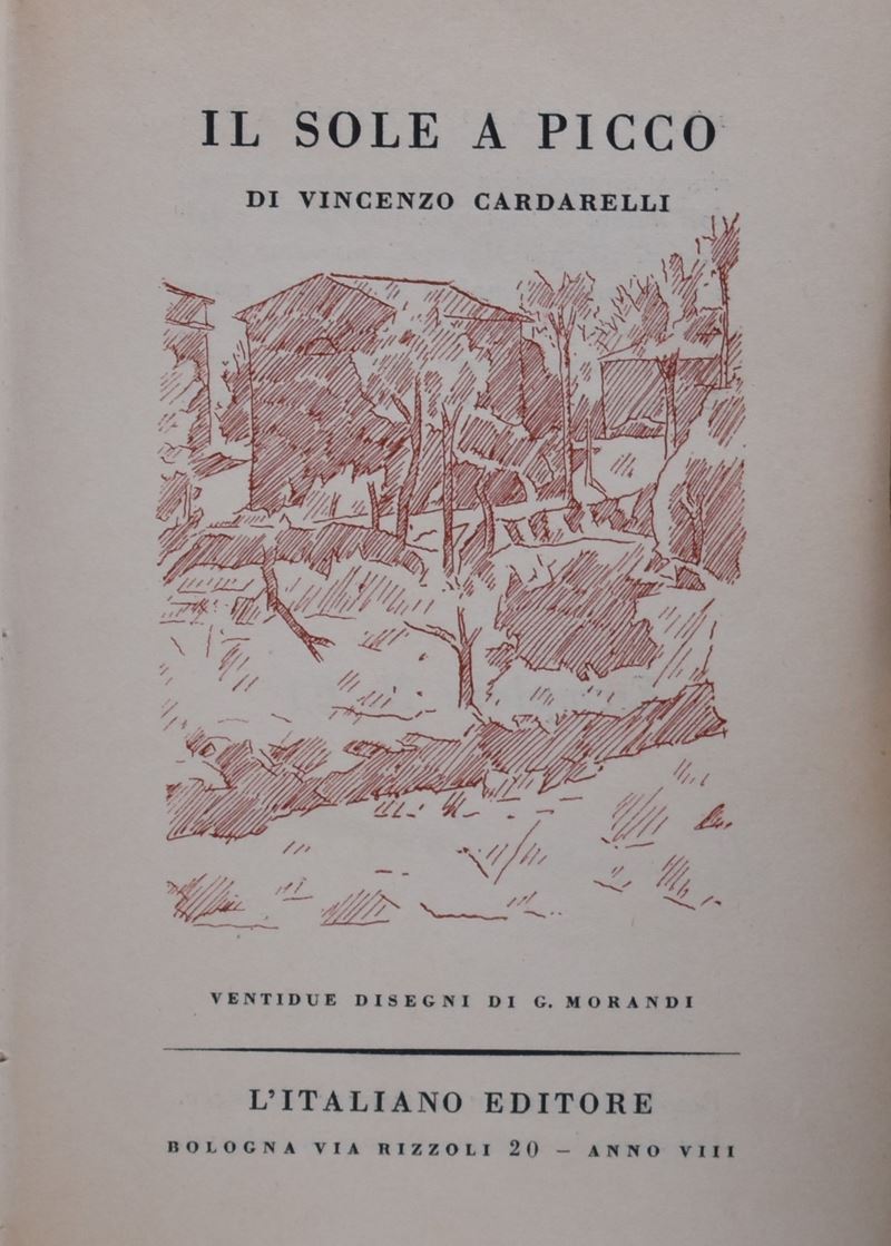 Cardarelli, Vincenzo. il Sole a Picco. 1929.