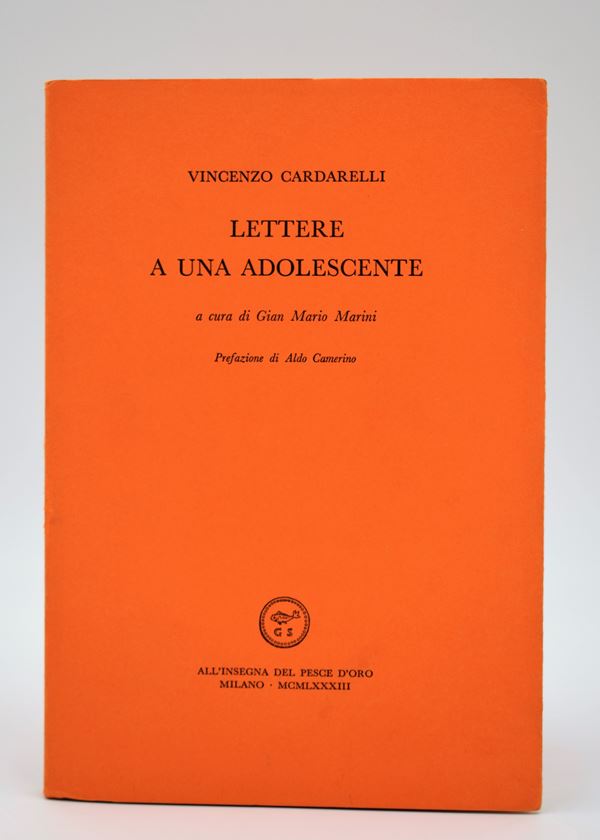 CARDARELLI, Vincenzo. LETTERE A UN ADOLESCENTE. 1983.  - Auction Ancient and rare books, italian first editions of 20th century - Bertolami Fine Art - Casa d'Aste