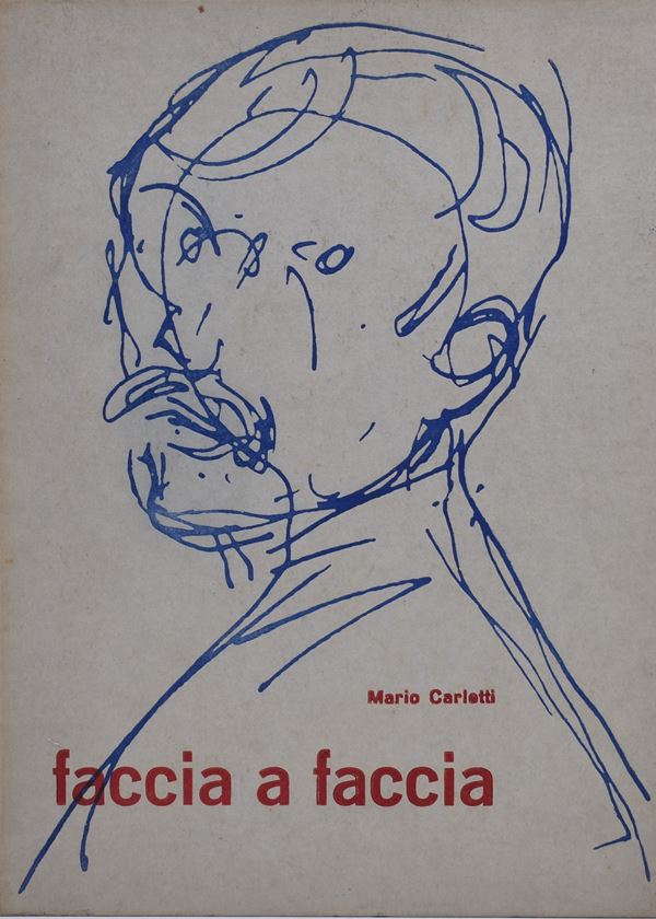 CARLETTI, Mario. FACCIA A FACCIA. CONSIDERAZIONI SULL'AUTORITRATTO CON DIECI LITOGRAFIE. 1958.