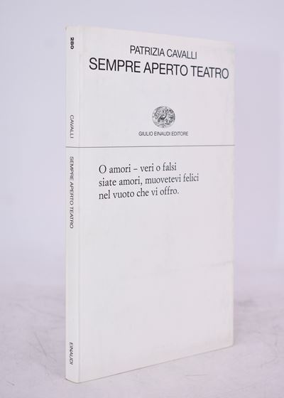 Cavalli, Patrizia. Sempre Aperto Teatro. 1999.