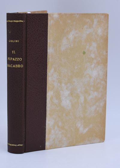 Colini, Alberto. il Pupazzo Macabro o Narciso se Più Vi Piace. 1944.