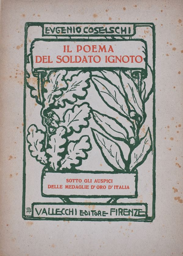 COSELSCHI, Eugenio. IL POEMA DEL SOLDATO IGNOTO. 1925.  - Auction Ancient and rare books, italian first editions of 20th century - Bertolami Fine Art - Casa d'Aste