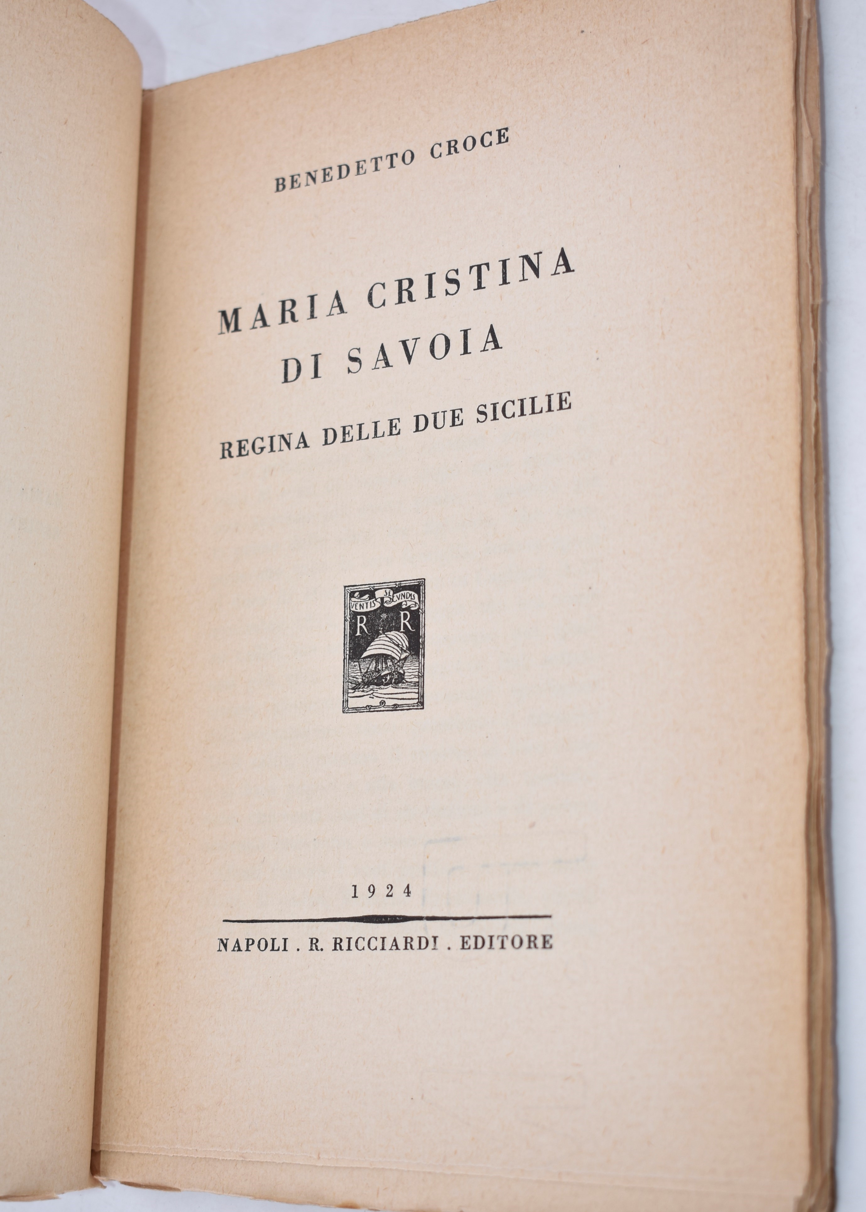 Croce, Benedetto. Maria Cristina di Savoia. Regina delle Due Sicilie. 1924.