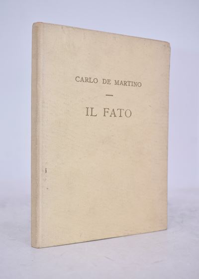 De Martino, Carlo. il Fato. Poesie dal 1948 al 1955. 1956