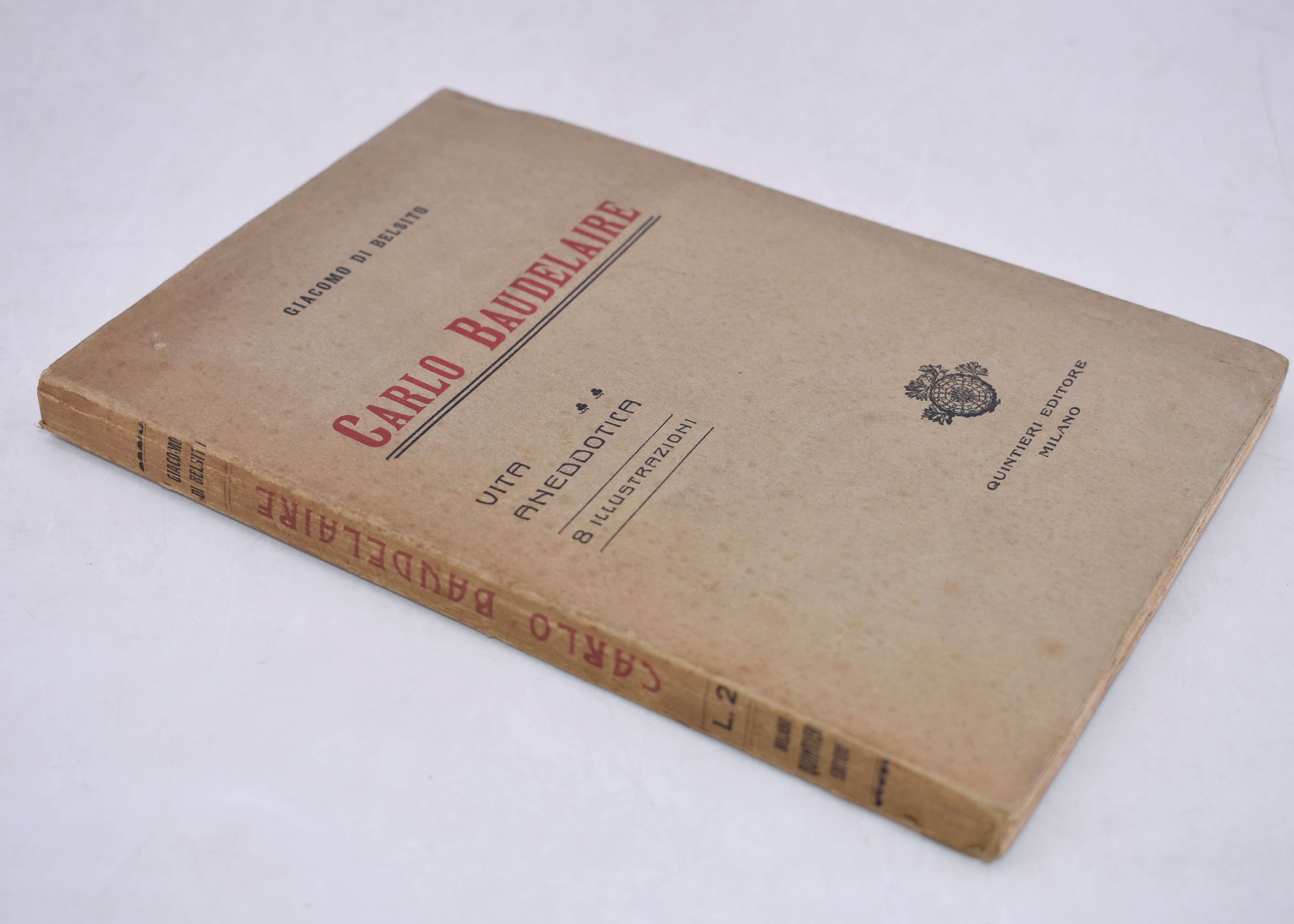 Di Belsito, Giacomo. Carlo Baudelaire. Vita Aneddotica. 1914.