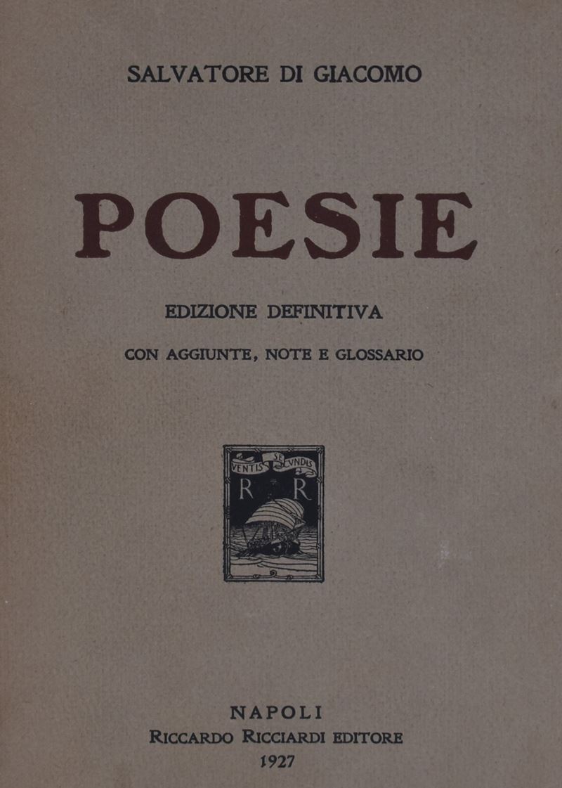 Di Giacomo, Salvatore. Poesie. Edizione Definitiva. 1927.