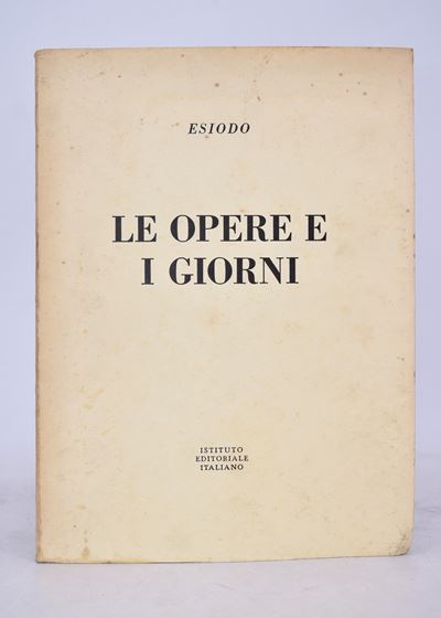 Esiodo le Opere e i Giorni. s.D.