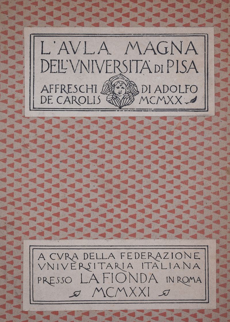 Federazione Universitaria Italiana L'aula Magna Dell'università di Pisa. 1921