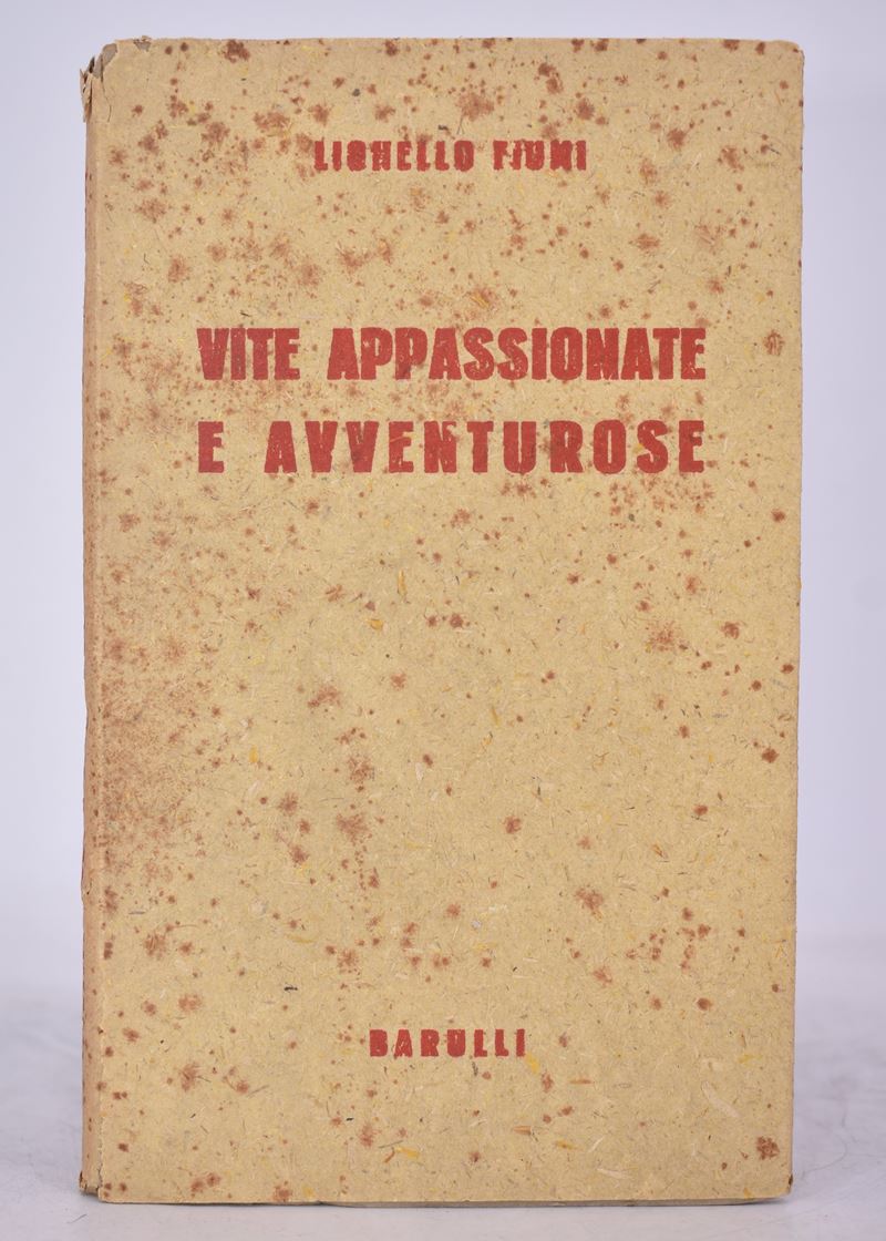 Fiumi, Lionello. Vite Appassionate e Avventurose. Medaglioni. 1943.