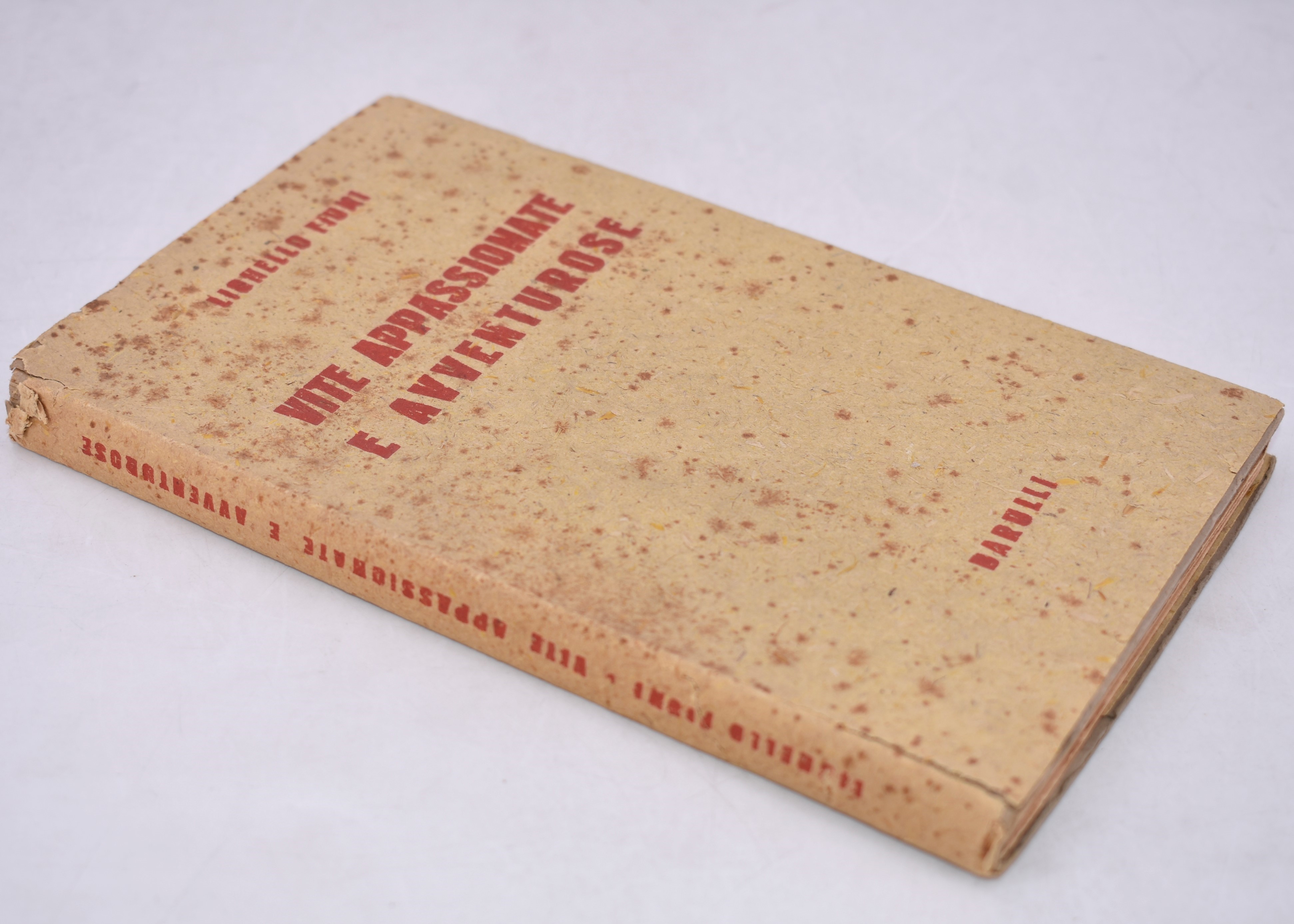 Fiumi, Lionello. Vite Appassionate e Avventurose. Medaglioni. 1943.
