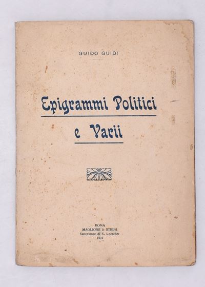 Guidi, Guido. Epigrammi Politici e Varii. 1924.