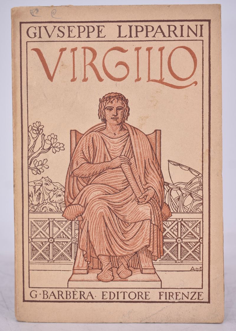 Lipparini, Giuseppe. Virgilio. L’uomo, L’opera, i Tempi. 1925.