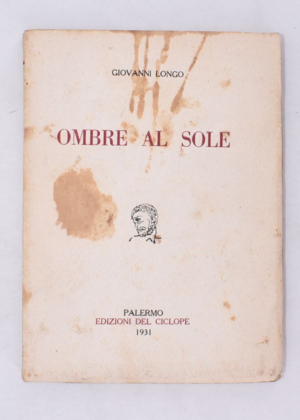 LONGO, Giovanni. OMBRE AL SOLE. 1931.