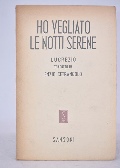 Lucrezio Ho Vegliato le Notti Serene. 1950.