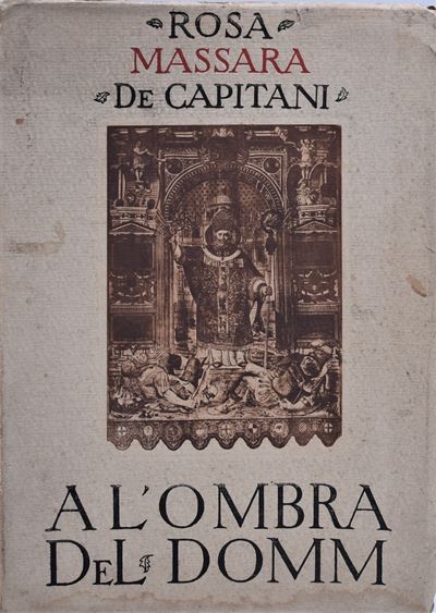 Massara De Capitani, Rosa. a L’ombra del Domm. 1925.
