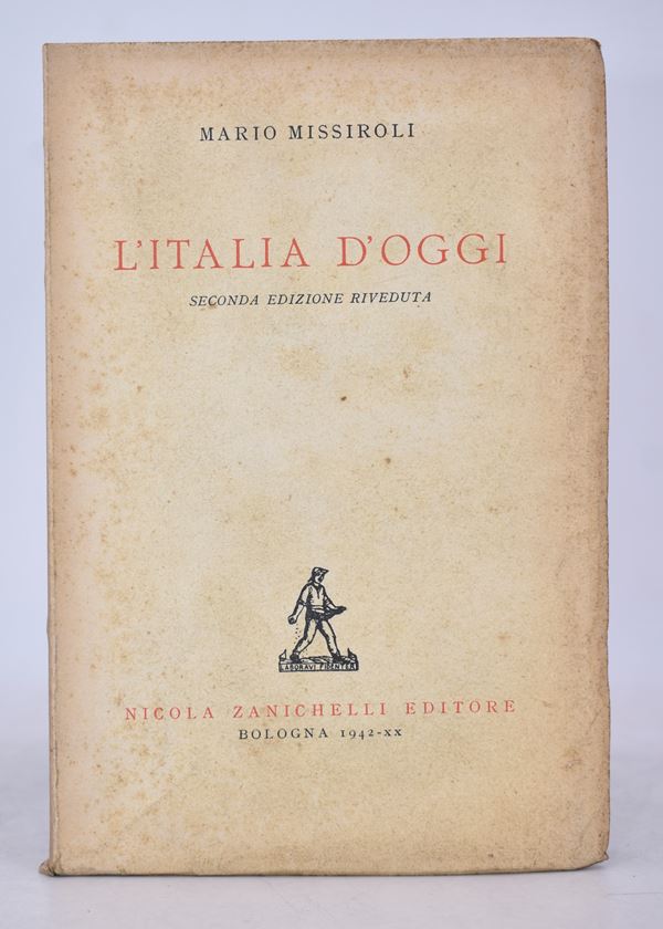 MISSIROLI, Mario. L'ITALIA D'OGGI. 1942.